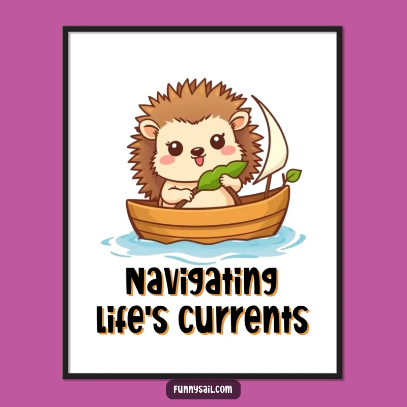 Funny Hedgehog Sailor Poster: Adorable Nautical Art Print, Perfect Wall Decor Gift