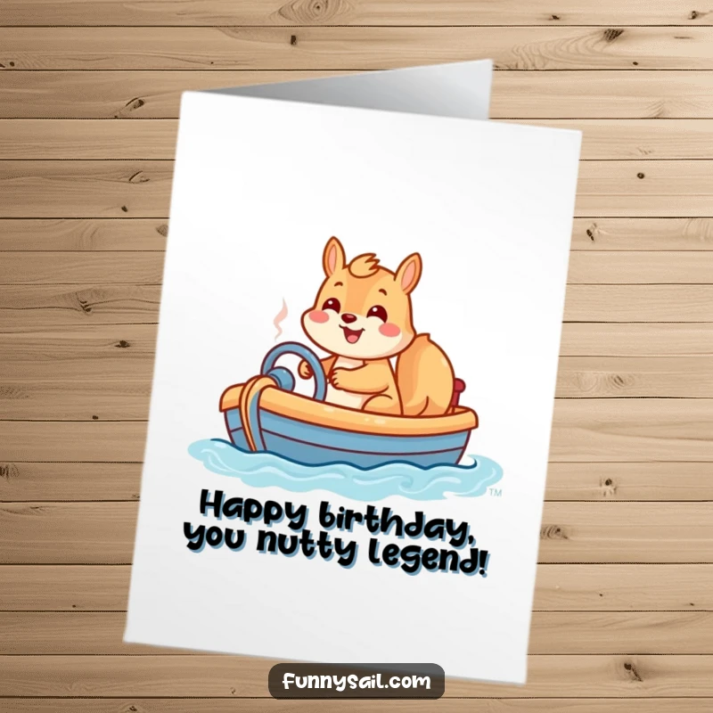 Funny free printable birthday card: A playful squirrel with a wide grin steers a small toy boat, ready for birthday adventures.