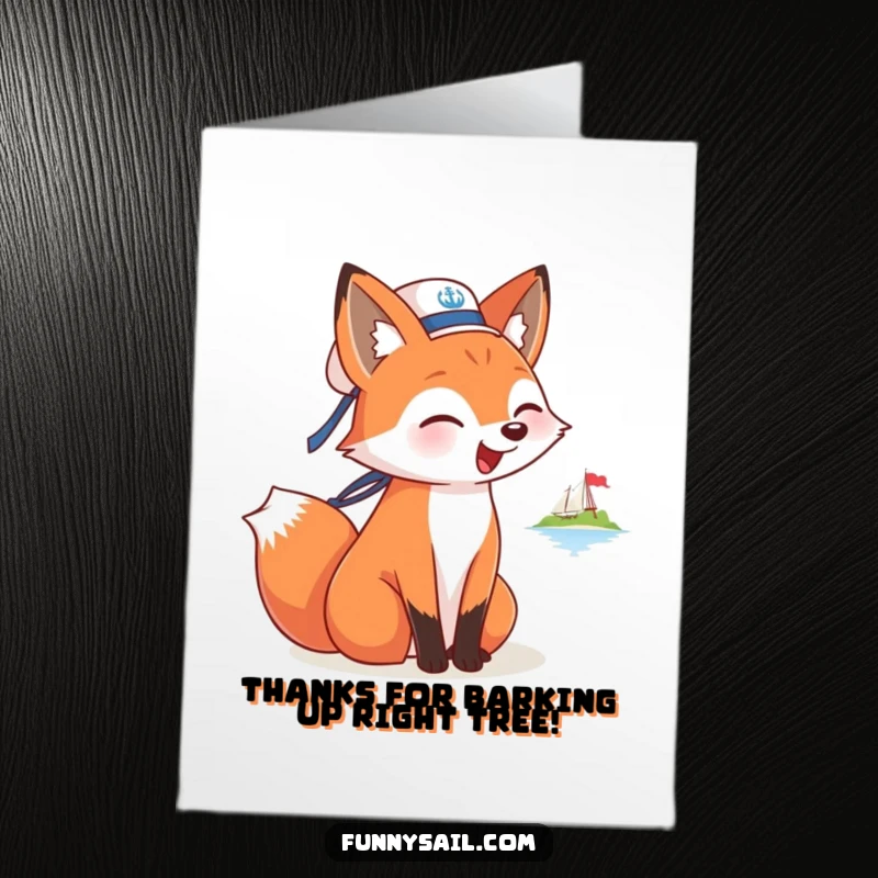 Funny Free Printable Fox Sailor Thank You Card: A playful fox wearing a sailor hat barking excitedly towards an island as thanks.