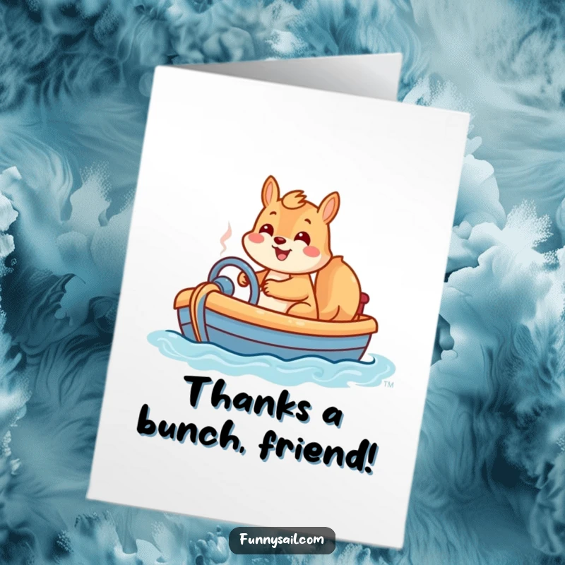 Funny free printable thank you card: A happy squirrel with a big grin steers a toy boat, sending thanks on a delightful journey.