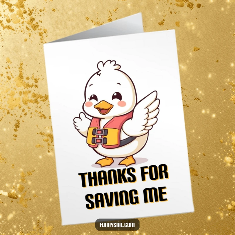 Funny free printable thank you card: Cheerful duck wearing a life vest, waving a wing to express sincere thanks.